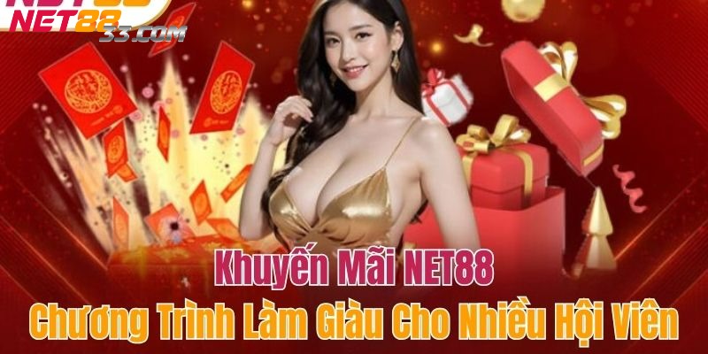 Khuyến Mãi Net88 - Một Vài Thông Tin Mà Cược Thủ Nên Biết 2 Thưởng nạp đầu vô cùng hấp dẫn lên đến 100% cho tân thủ